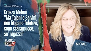 Crozza Meloni quotMa Tajani e Salvini non litigano fidatevi sono scaramucce so ragazziquot [upl. by Orihakat]