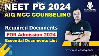 Documents required in NEET PG Counseling amp Admission 2024 in MCC AIQ  All India Quota documents [upl. by Allemat]