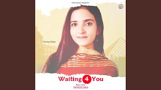 Waiting 4 You [upl. by Ahilam]