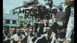 HONMONO KYUDAI  FERDZ X K1 prod by DRMbeats [upl. by Natasha]