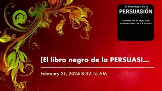 El libro negro de la PERSUASIÓN Alejandro Llantada  12345 [upl. by Aicatsanna896]