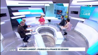 Affaire Lambert  pourquoi la France se déchire cdanslair 21052019 [upl. by Territus]