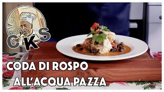 CODA DI ROSPO ALL’ ACQUA PAZZA – MONKFISH IN CRAZY WATER [upl. by Adamina184]