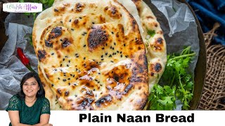 Best Homemade Plain Naan Bread Recipe No Yeast [upl. by Strawn]