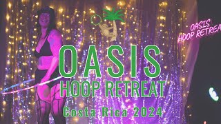 Oasis Hoop Retreat Showcase 2024  Kyloops [upl. by O'Conner]