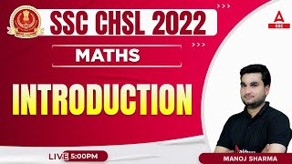 SSC CHSL 2022  SSC CHSL Maths by Manoj Sharma  Syllabus Introduction [upl. by Dacey]