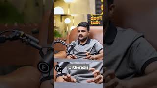 Orthorexia is not good for health Dr Harish grover ji shorts [upl. by Aisined]