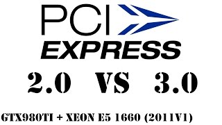 PCI Express 20 vs 30 сравнение в современных играх GTX980Ti  E5 1660 2011v1 [upl. by Gnni]