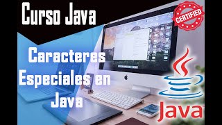 Curso Java  Caracteres Especiales con Java [upl. by Carree]