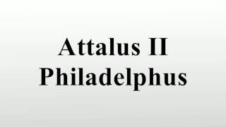 Attalus II Philadelphus [upl. by Wait]