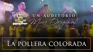 La Original Banda El Limón  La Pollera Colorada Desde el auditorio [upl. by Grindlay]