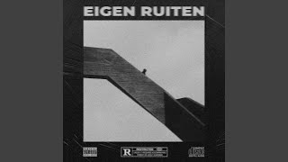 Eigen Ruiten [upl. by Range]