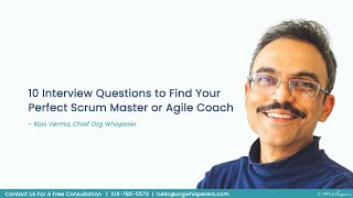 10 Interview Questions to Find Your Perfect Scrum Master or Agile Coach Updated Version [upl. by Vander]