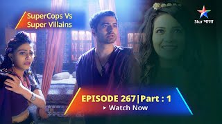 SuperCops Vs Super Villains  Veer Bana Vampire  Episode 267 Part1 starbharat [upl. by Kin]