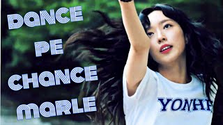 Dance Pe Chance Marle  korean mix  Cheer Up  Entertaining Dance  Romantic FMV [upl. by Aivlis]