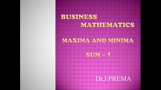 Business Mathematics  Maxima and Minimain Tamil II BBA  sum  1  by DRJPREMA [upl. by Dyrrej892]