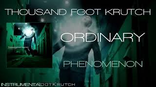 Instrumental Thousand Foot Krutch  Ordinary [upl. by Shah]