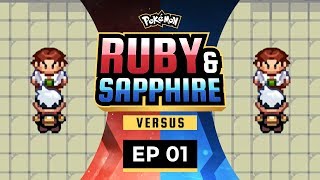 Pokemon Ruby and Sapphire Versus  EP01  A Whole New World [upl. by Annod]