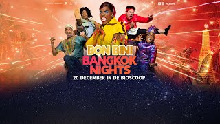 Bon Bini Bangkok Nights  Officiële trailer [upl. by Frager]