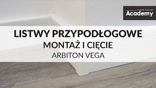 Arbiton VEGA  jak zamontować listwę przypodłogową [upl. by Beetner]