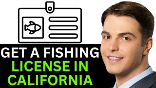 HOW TO GET A FISHING LICENSE IN CALIFORNIA 2024 FULL GUIDE [upl. by Paula]