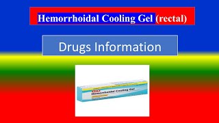 Hemorrhoidal Cooling Gel rectal   Generic Name  Brand Names How to use Side Effects [upl. by Uela]