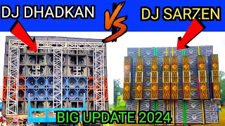 Dj SARZEN VS DJ DHADKAN MEERUT  COMPETITION  BIG UPDATE 16 17 APRIL 2024 👊 [upl. by Stuckey]