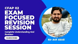 Exam focused revision session on CFAP 2 Complete Revision by Sir Atif Abidi [upl. by Avik]