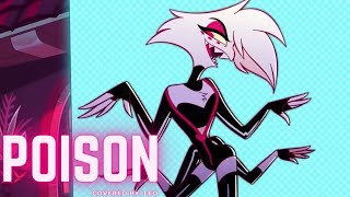 Poison Hazbin Hotel female cover by Leo [upl. by Asilav]