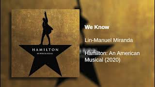 We Know  Hamilton LIVE Original Broadway Cast [upl. by Curtis]