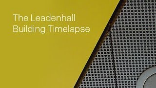 The Leadenhall Building  Timelapse  RSHP [upl. by Eirojam]