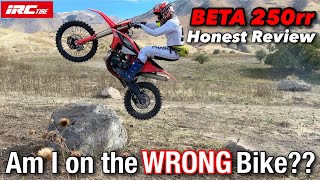 Am I On the WRONG Bike Beta 250rr Honest Review [upl. by Heman]