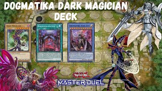 Dogmatika Dark Magician Deck The Ultimate Spellcaster Deck YuGiOh Master Duel [upl. by Niras]