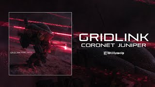 GridLink quotCoronet Juniperquot Full Album [upl. by Dory]