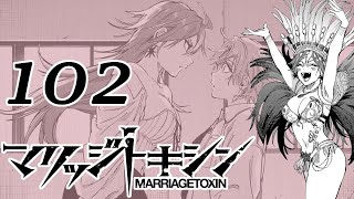 Kimie amp Kyoko  MARRIAGETOXIN Chapter 102 Live Reaction [upl. by Delastre]