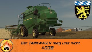 LS19  Oberbayern 038  Der TANKWAGEN mag uns nicht  FS19  Lets Play HD [upl. by Lezlie439]