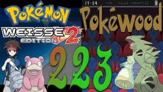 Lets Play Pokémon Weiß 2  Part 223 PokéWood  Eine ungeheure Begegnung [upl. by Yffat]