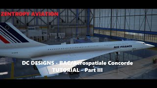 DC Designs Concorde MSFS  Review and Tutorial  Test Flight  Part 3 Descent Landing Shutdown [upl. by Einberger456]