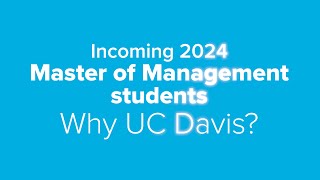 Why UC Davis Meet Our Newest UC Davis Master of Management Students  Fall 2024 [upl. by Maxie]