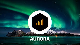 Aurora  🎧Motivational EDM Track🎧 [upl. by Etana]