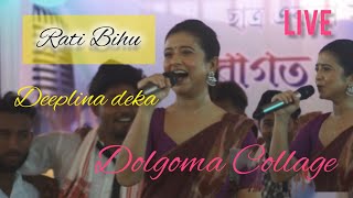 Rati bihu।। Deeplina deka From Dolgoma Collage Goalpara [upl. by Nnairb]