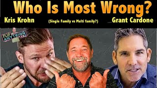 Grant Cardone VS Kris Krohn Apartments Verses Houses [upl. by Aneehsar]