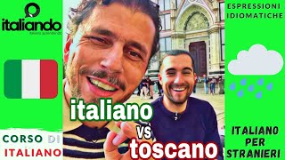 Italiano vs Toscano lingua italiana e dialetto toscano tuscany Lingua e cultura italiana italiando [upl. by Smiley]