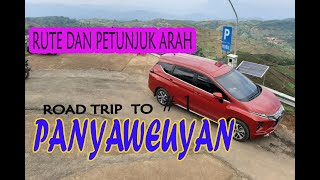 ROADTRIP TERASERING PANYAWEUYAN   panduan rute dan petunjuk arah [upl. by April833]