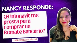 ¿El Infonavit me presta para comprar un remate bancario [upl. by Elcarim]