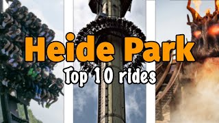 Top 10 rides at Heide Park Resort  Soltau Germany  2022 [upl. by Wallache803]