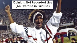 Fighting for Fair Use Whitney Houston LipSynced Super Bowl National Anthem Likely [upl. by Zamora855]