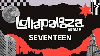 SEVENTEEN Live at Lollapalooza Berlin 2024 [upl. by Orlosky]