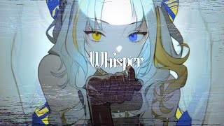 Whisper Whisper Whisper 【cover by 狼ノ宮ヒナギク】 [upl. by Eekorehc]