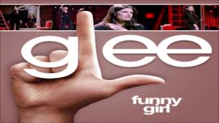 Funny Girl Glee Cast Version feat Idina Menzel [upl. by Piggy]